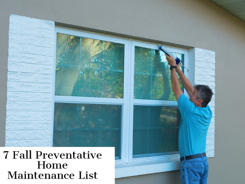 Featured image for “7 Fall Preventative Home Maintenance List”